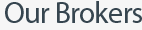 Our Brokers
