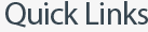 Quick Links